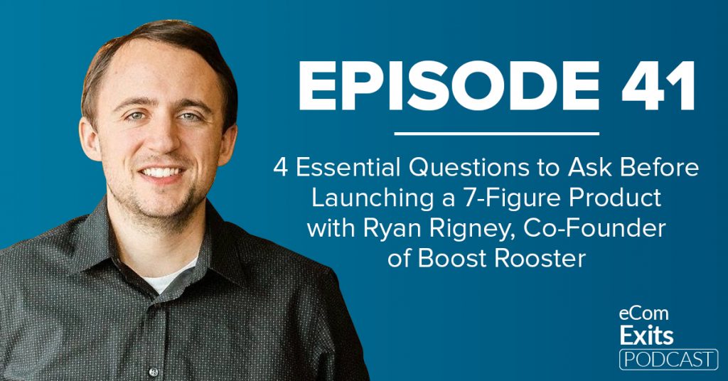 4 Essential Questions to Ask Before Launching a 7-Figure Product